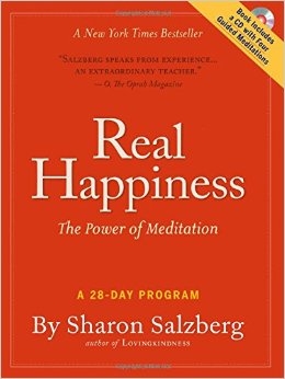 Real Happiness: The Power of Mediation, A 28-Day Program